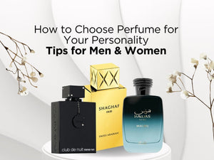 How to Choose Perfume for Your Personality: Tips for Men & Women